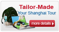 Tailor-made your Shanghai tour package
